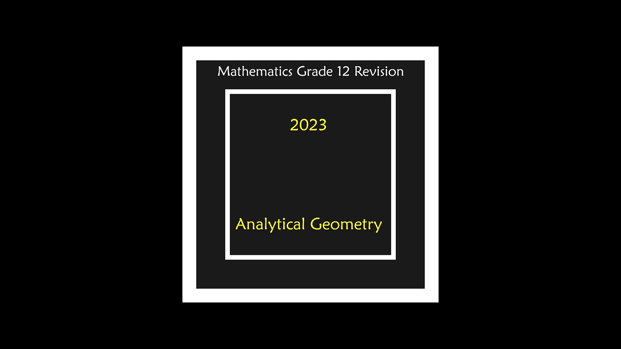 Analytical Geometry Q1.1 Grade 11-12 Mathematics Revision Lines