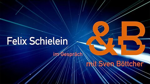 Besuch &B #7: Dr. Felix Schielein im Gespräch mit Sven Böttcher