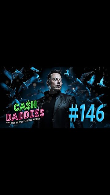 Cash Daddies Podcast 146 Join The Patreon and JP Morgan Chase/Epstein Island