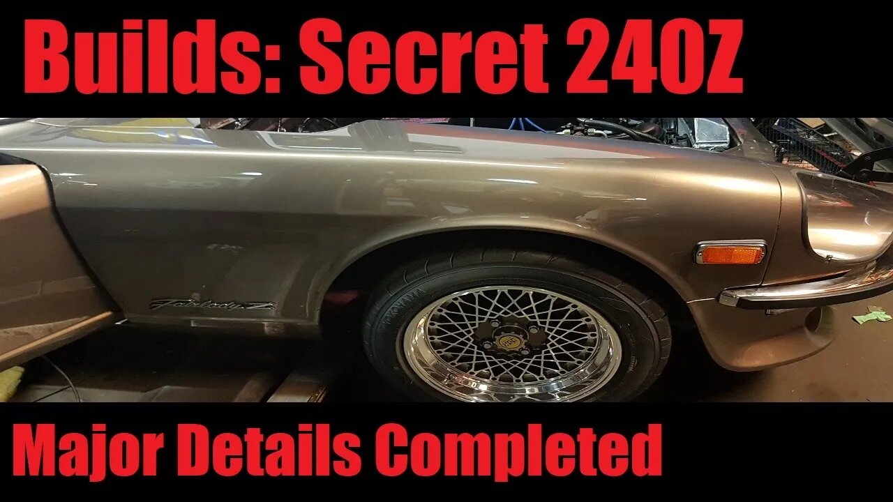 Builds: Secret Datsun 240Z Major Details Completed (The Z Shop) | AnthonyJ350