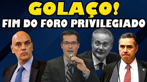 Excelente Notícia! O Fim do Foro Privilegiado pode estar proximo