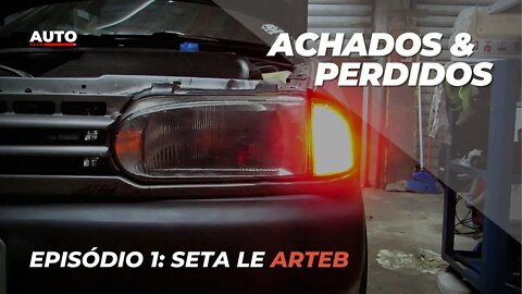 ACHADOS & PERDIDOS | EP.1: SETA LE ARTEB