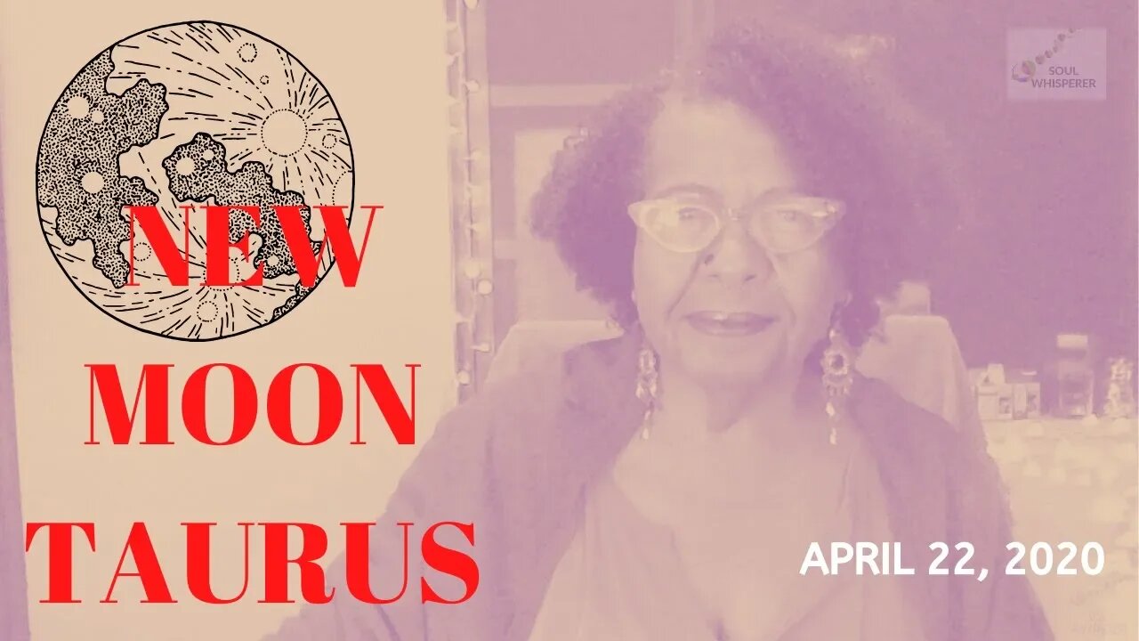 🌑 NEW MOON TAURUS ♉ Bounty, Blessings, Beauty * April 22 2020