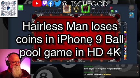 Hairless Man loses coins in iPhone 9 Ball pool game in HD 4K 🎱🎱🎱 8 Ball Pool 🎱🎱🎱