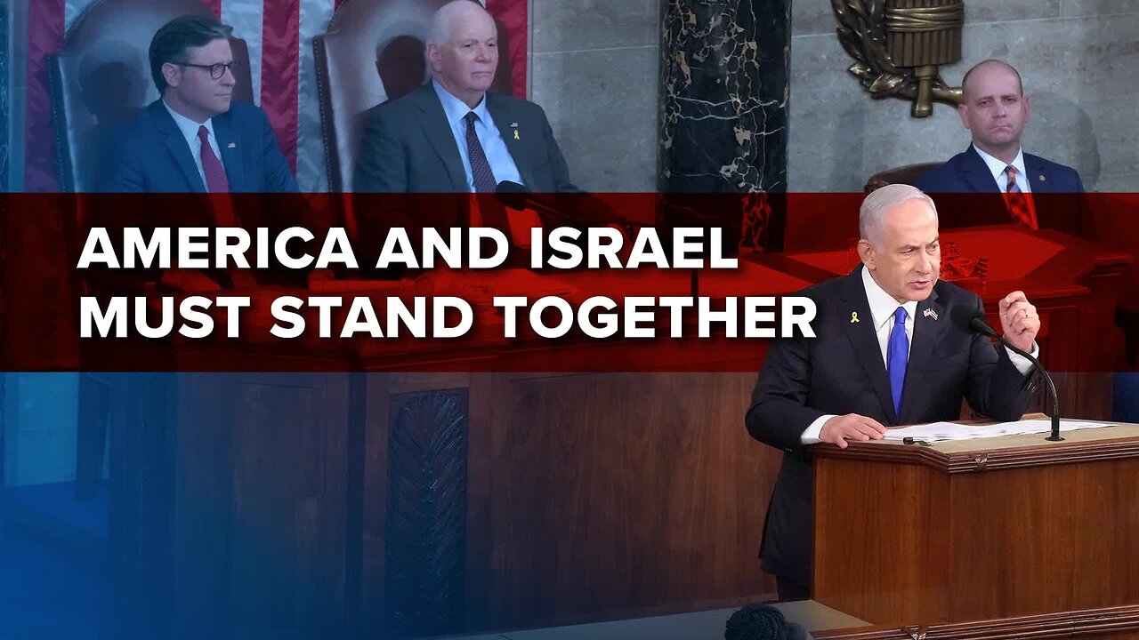 ‘America and Israel Must Stand Together’ - 7/26/24