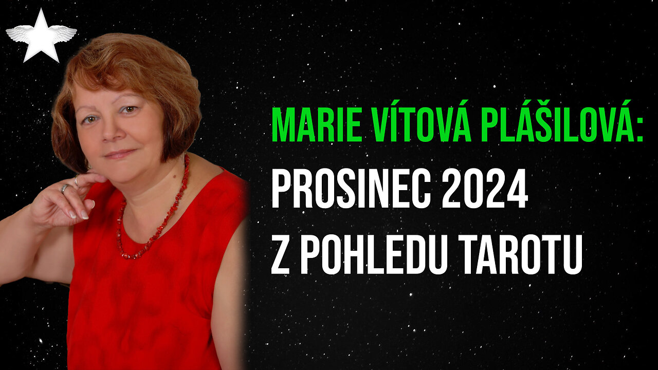 Marie Vítová Plášilová: Prosinec 2024 z pohledu tarotu