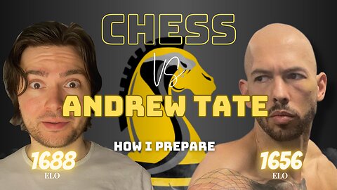 Beating Andrew Tate at chess