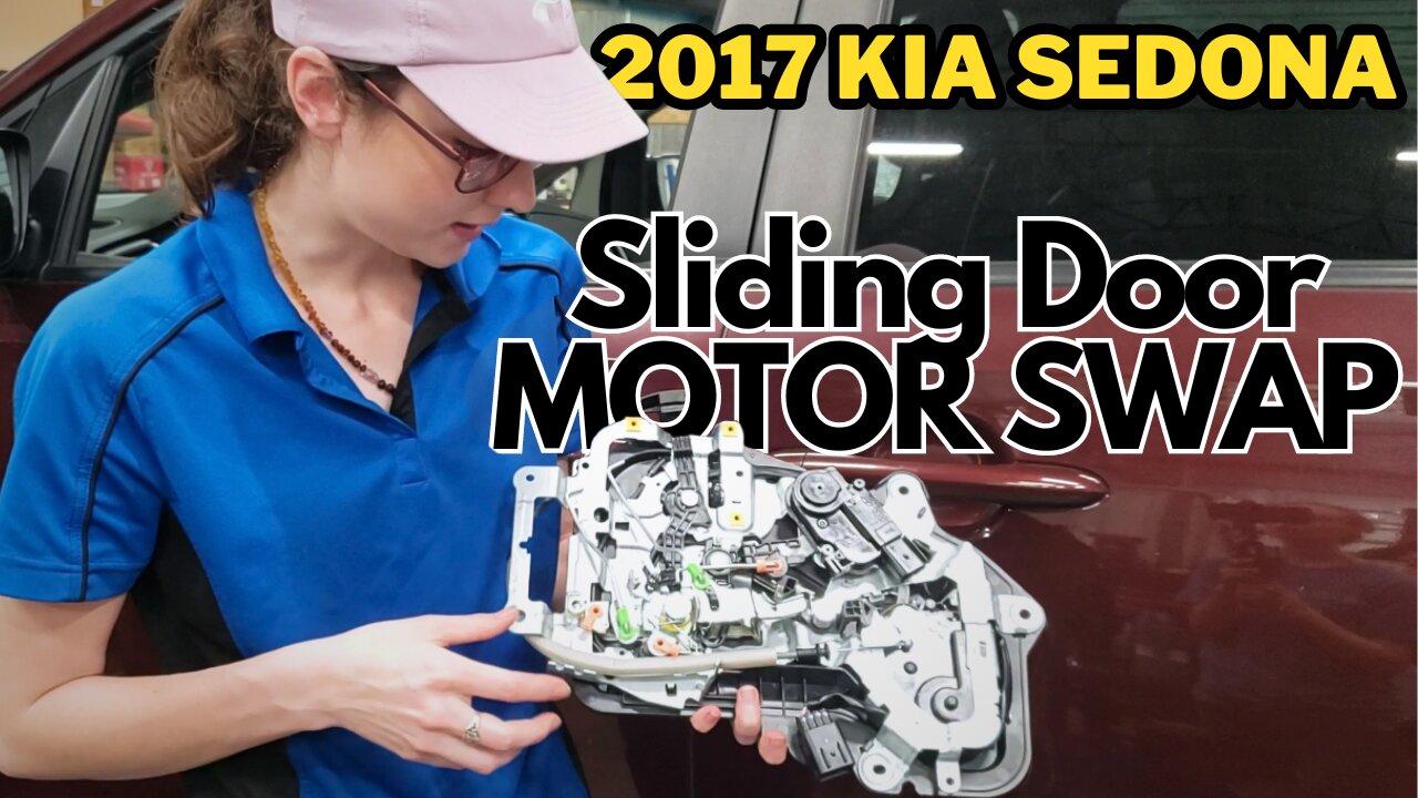 2017 Kia Sedona Sliding Door Motor Replacement