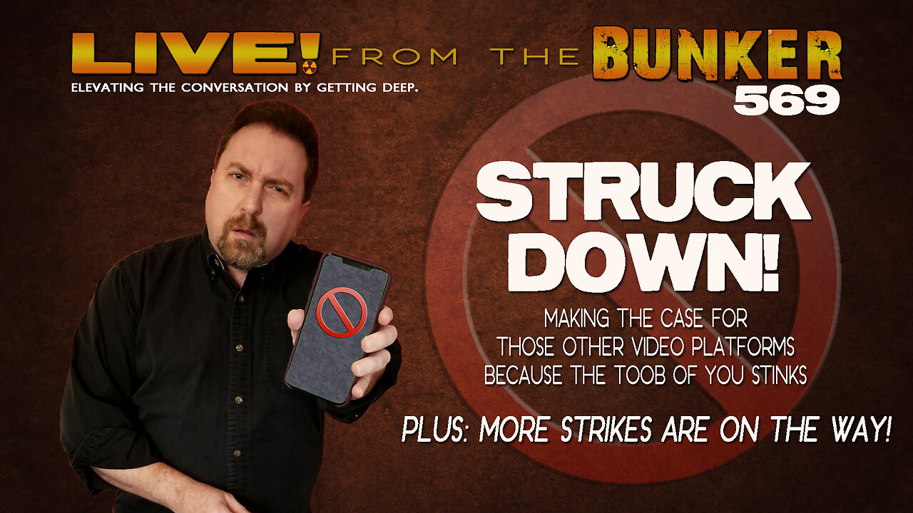 Live From the Bunker 569: STRUCK DOWN! Plus: More Strikes are Coming