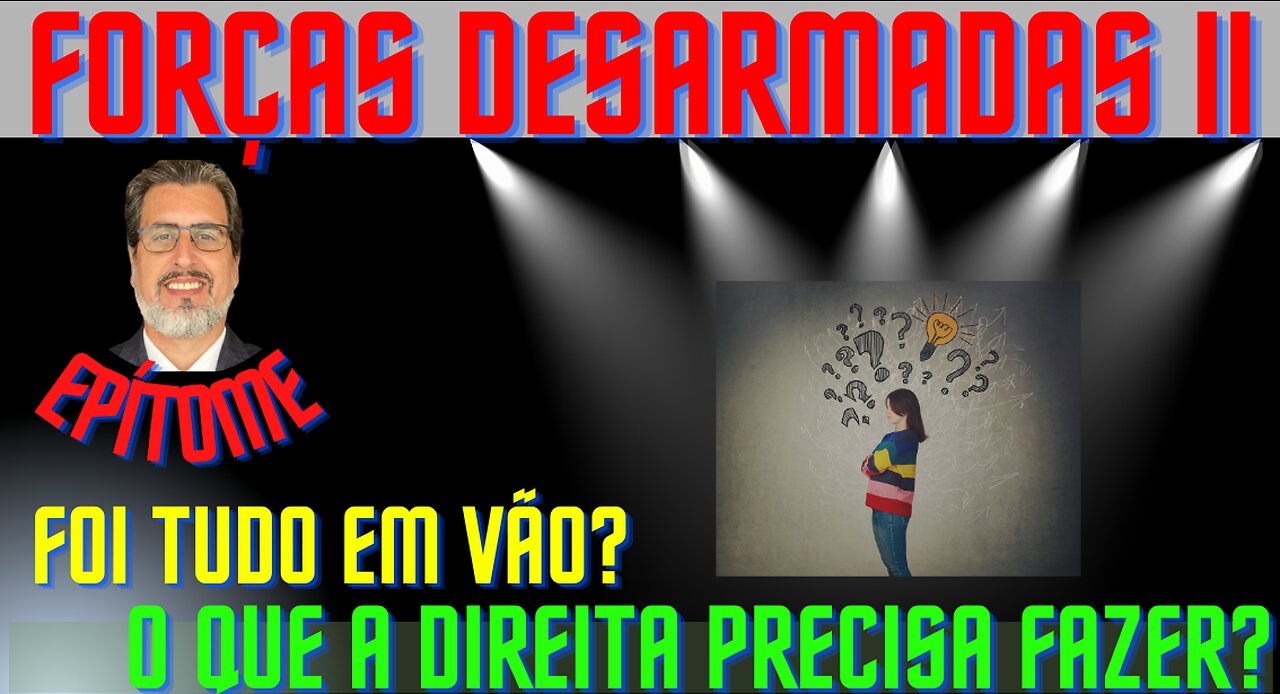 FORÇAS DESARMADAS II