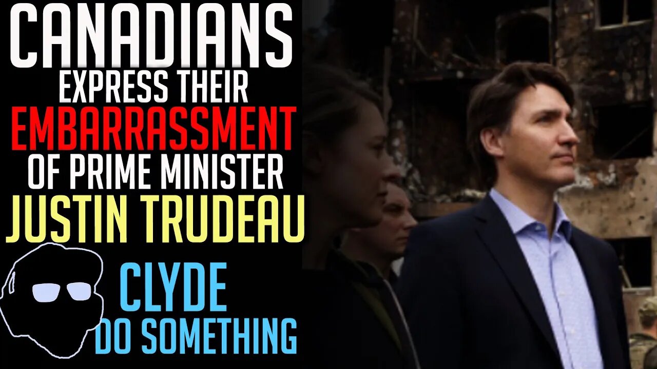 Canadians Express their Disgust with Justin Trudeau - Most Embarrassing Leader in the "Free World"