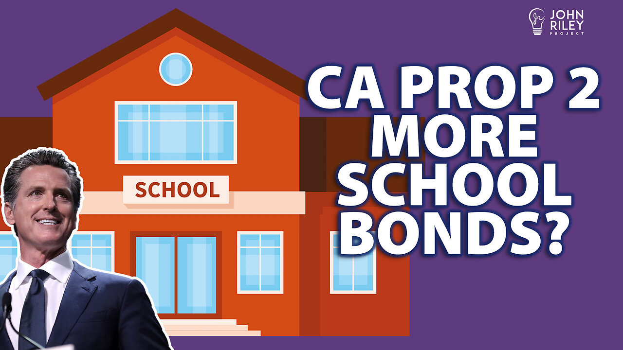 CA 2024 Prop 2 School Bonds - Schools need infrastructure, but who should pay?