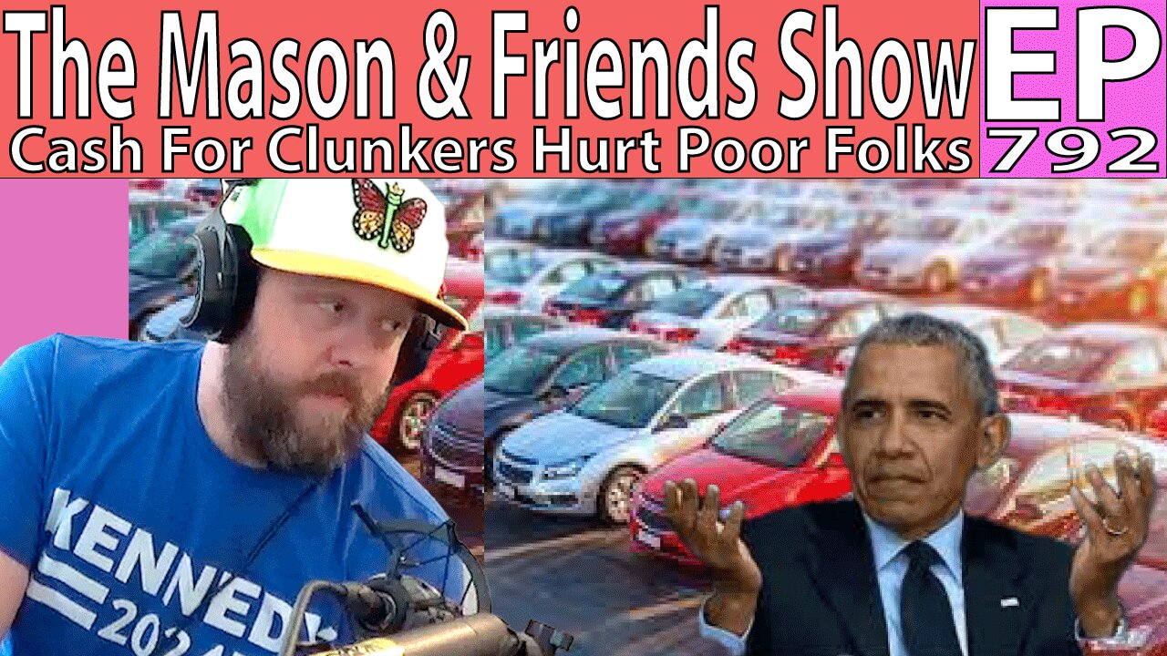 The Mason and Friends Show. Episode 792.Cash For Clunkers, Obama's long term screw. NFL & Beehives.