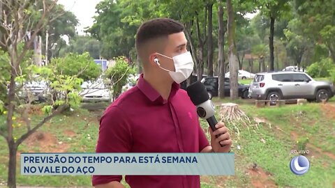 Previsão do tempo para esta semana no Vale do Aço