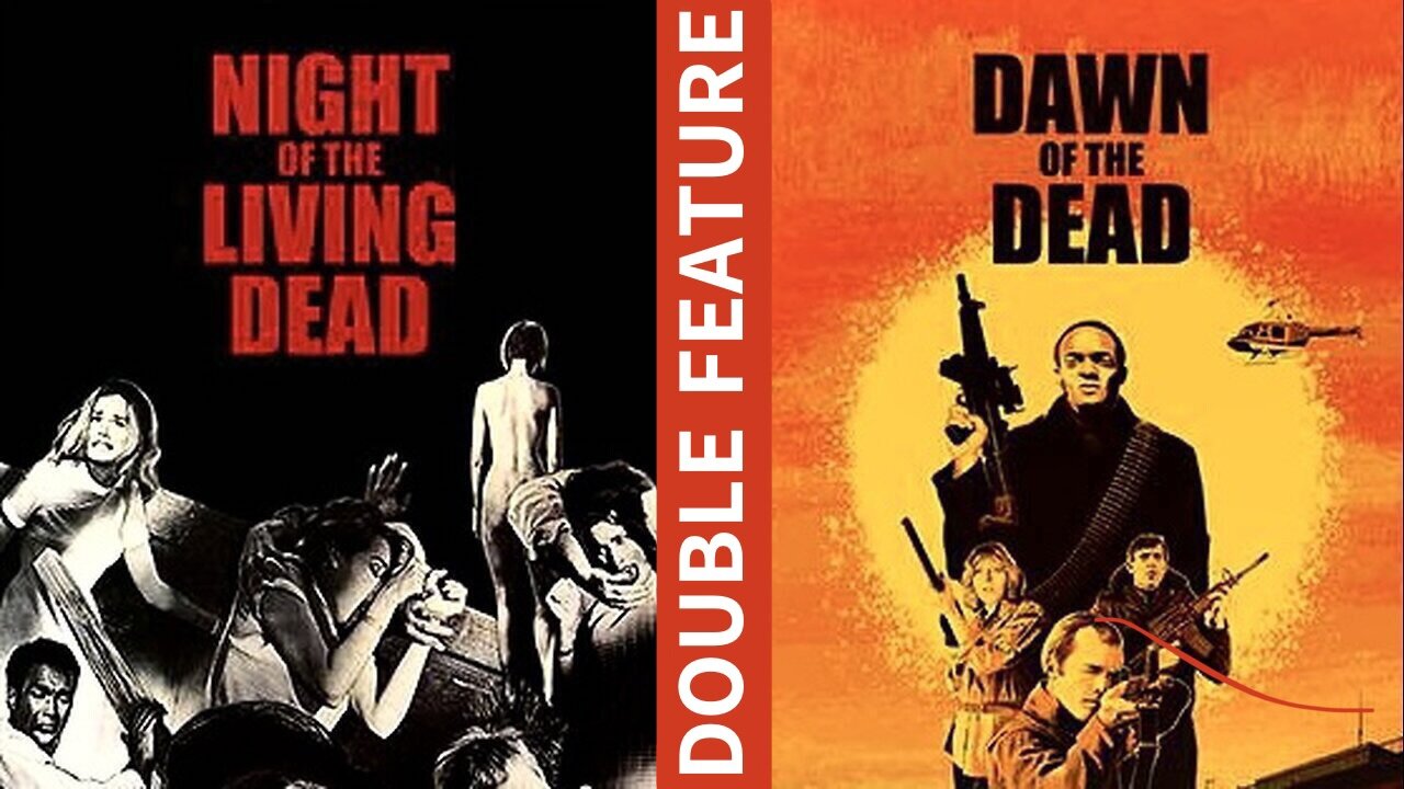 DOUBLE FEATURE: Night Of The Living Dead (1968 Full Movie) + Dawn Of The Dead (1978 Full Movie) | Horror/Sci-Fi/Action | 𝐓𝐰𝐨 𝔾𝕖𝕠𝕣𝕘𝕖 𝔸. ℝ𝕠𝕞𝕖𝕣𝕠 𝑪𝒍𝒂𝒔𝒔𝒊𝒄𝒔 | 🚨 WARNING: Rated R