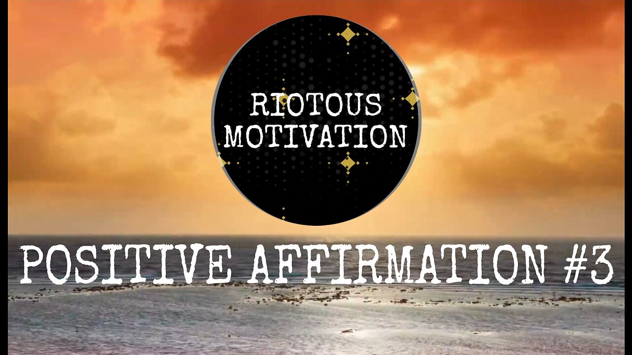 Riotous Motivation Positive Affirmation #3