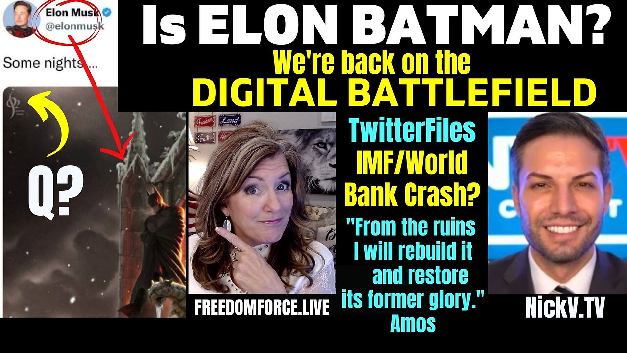 Is Elon Batman? Twitterfiles, World Bank, Amos Promises 12-27-22