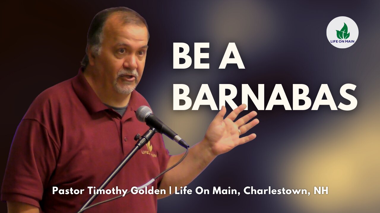 Be A Barnabas