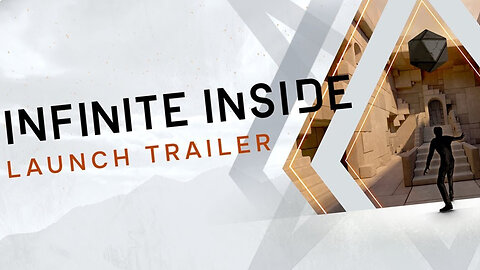 Infinite Inside | Launch Trailer