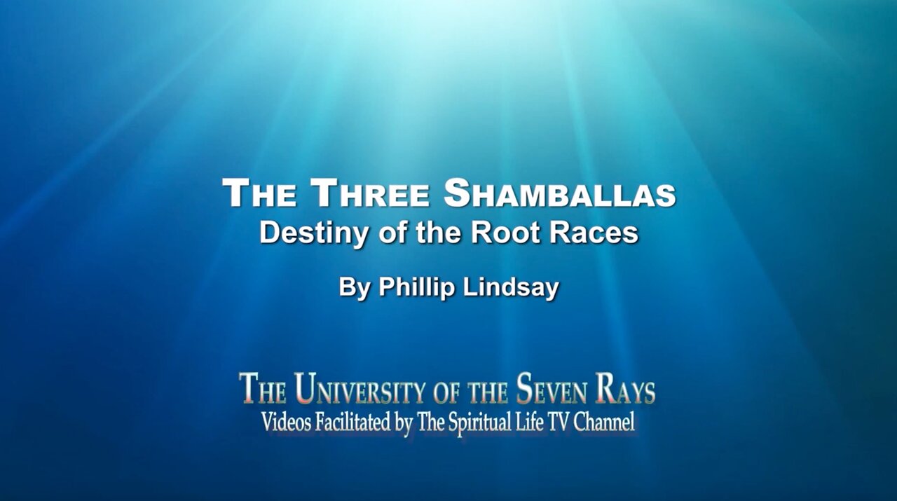 The Three Shamballa's_Destiny of the Root Races