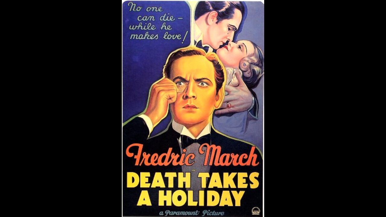 Death Takes A Holiday [1934]