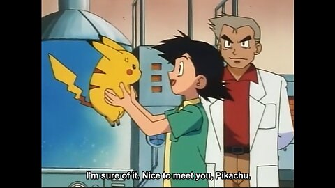 Ash met Pikachu for the first time