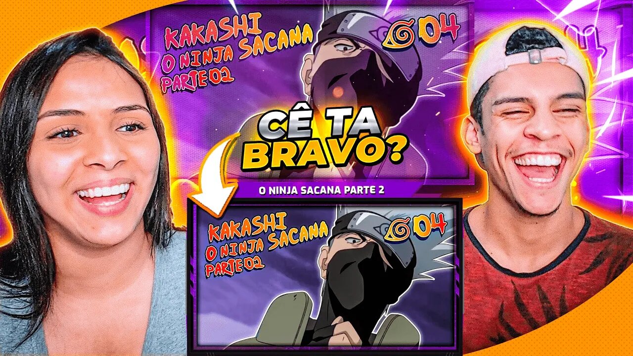 Malandragem Ninja - Episódio 4: O NINJA SACANA (PARTE 2) | Voice Makers | [React em Casal] 🔥