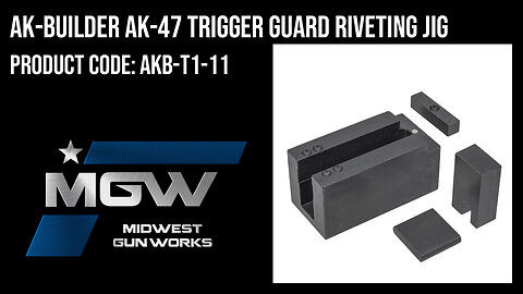 AK-Builder AK-47 Trigger Guard Riveting Jig - AKB-T1-11