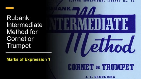 [TRUMPET METHOD] Rubank Intermediate Method for Cornet or Trumpet - Marks of Expression