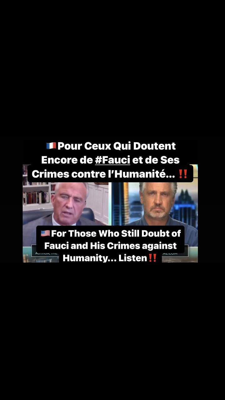 Robert Kennedy Jr / Fauci : 🇫🇷 ses crimes contre l’Humanité / 🇺🇸 Crimes against Human