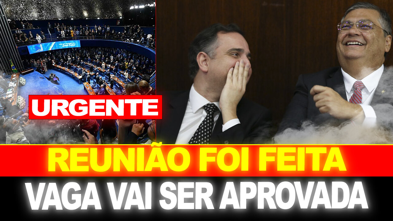 BOMBA !! DINO SE JUNTA COM SENADORES... VAGA NO STF VAI SER APROVADA !!