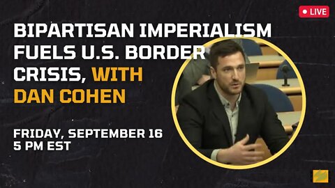 Bipartisan Imperialism Fuels U.S. Border Crisis