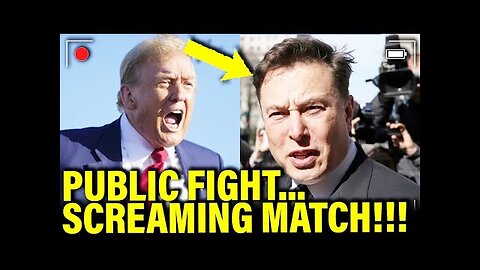 Elon Musk and Trump HAVE SCREAMING FIGHT At MAR-A-LAGO TONIGHT!