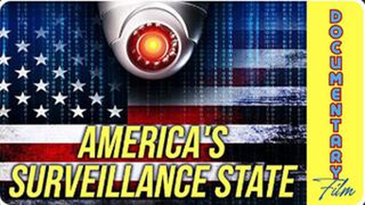 Documentary:America's Surveillance State