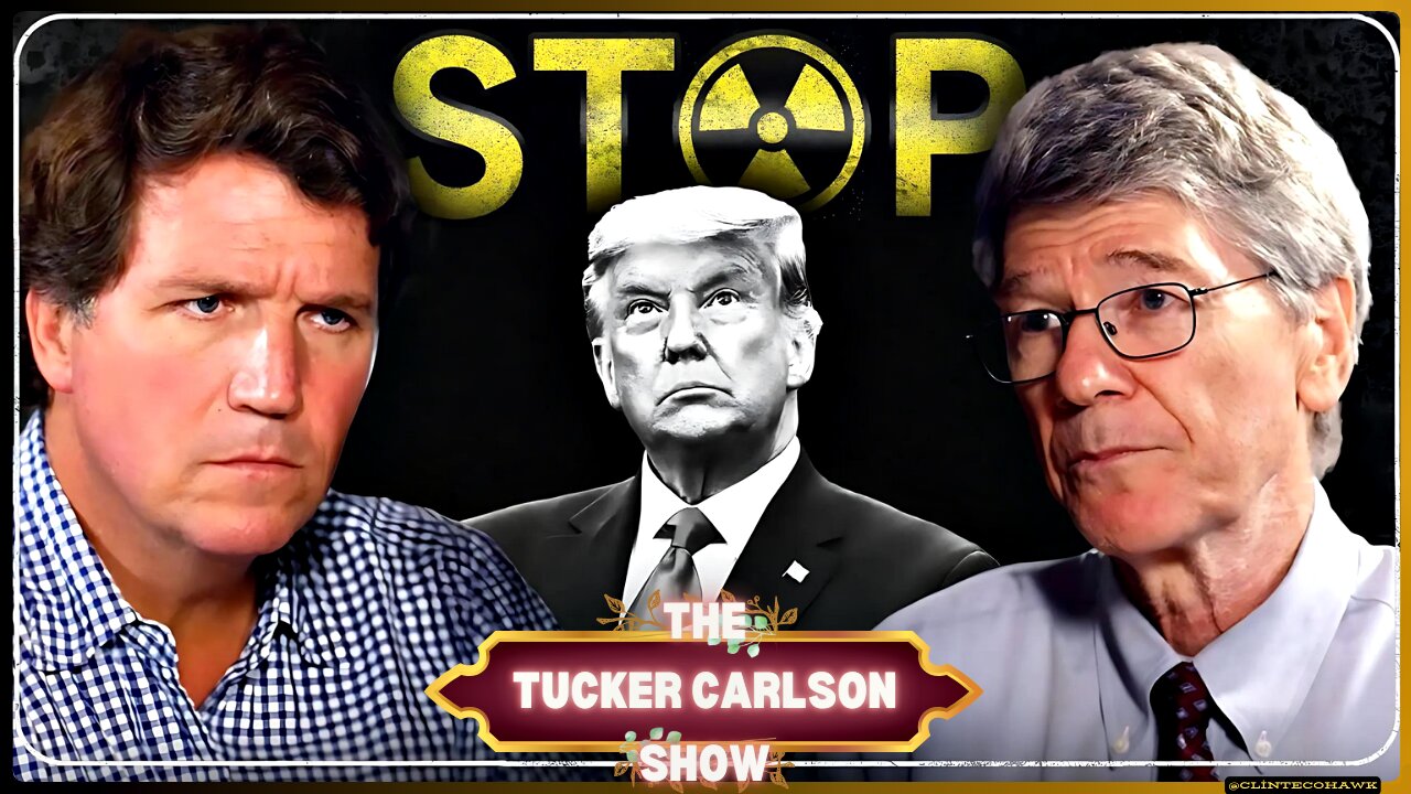 Trucker Carlson & Jeffrey Sachs ☢️ Trump’s Plan to Stop WWIII | CIA Coups & Financial Crisis