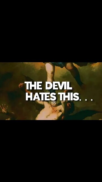 THE DEVIL HATES THIS