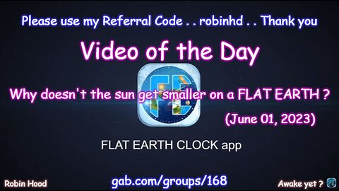 Flat Earth Clock app - Video of the Day (6/01/2023)