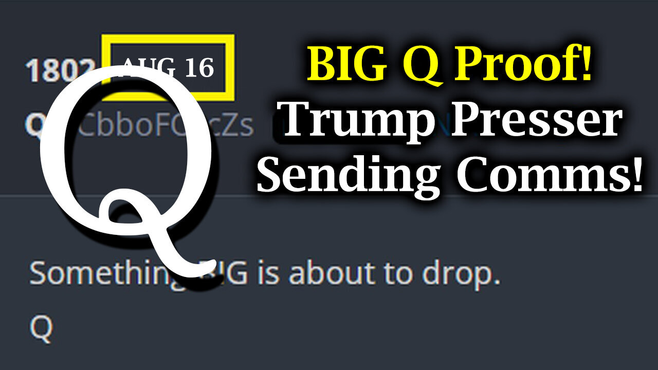 BIG Q Proof Trump Presser Sending Comms - August 17..