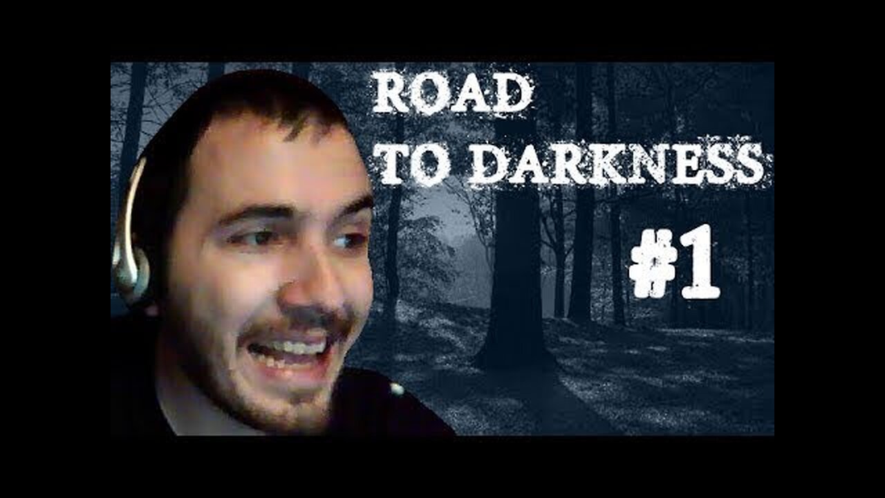 (Réupload) Road to Darkness | 1 | Rien... Y a rien...