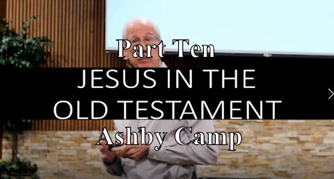 Jesus in the Old Testament part 10