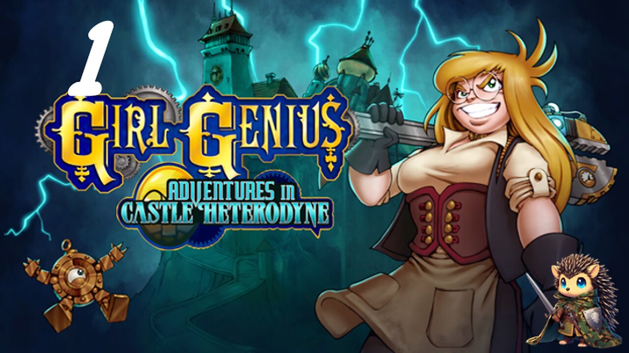 Welcome Home, Agatha! - Girl Genius: Adventures In Castle Heterodyne BLIND [1]