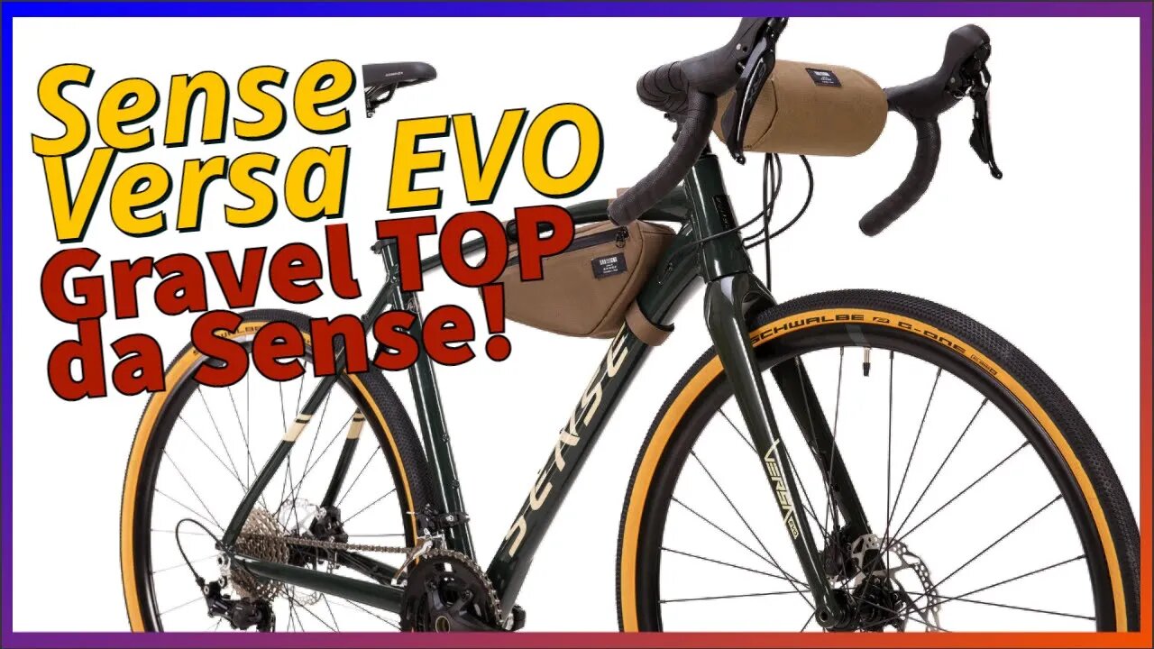 Analise Gravel bike Sense Versa EVO 2022! Tudo sobre o modelo TOP de linha!