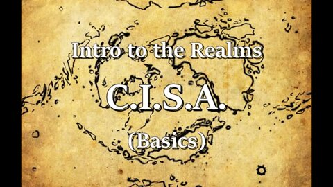 Intro to the Realms S3E18 - CISA Basics