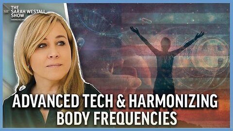 Preparing Humanity for the Next Age: Harmonizing Body Frequencies & Military Grade Advanced Te