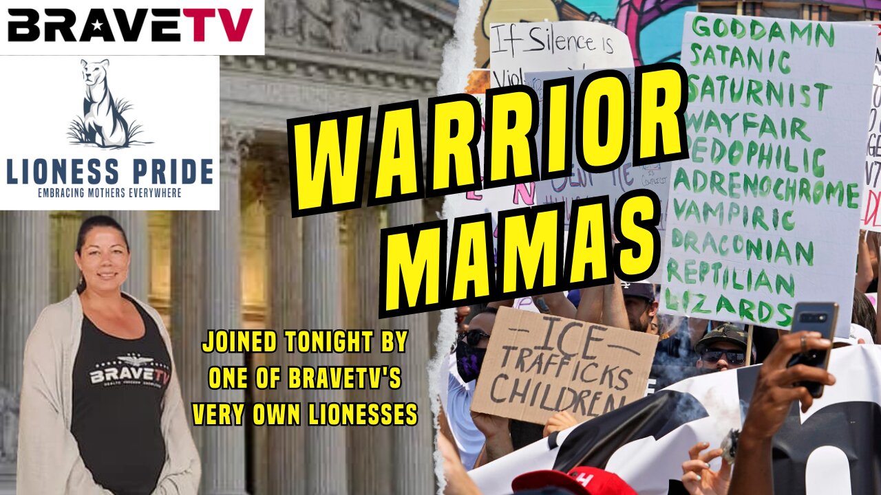 Brave TV - July 20, 2023 - Lioness Pride - Becoming Warrior Mamas