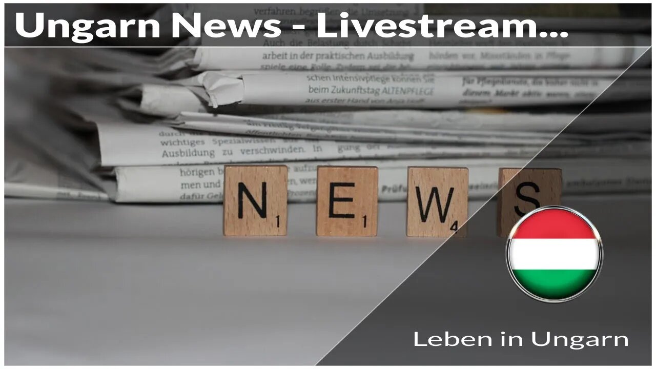 Livestream mit Infos aus Ungarn am 27-05-2022