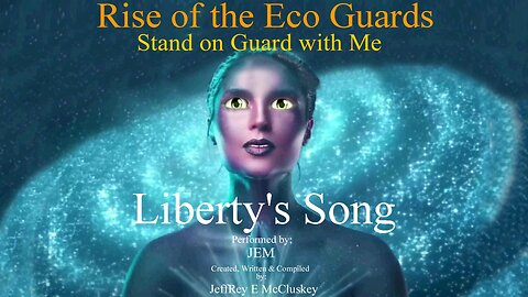 Jem Sings, Liberty's Song