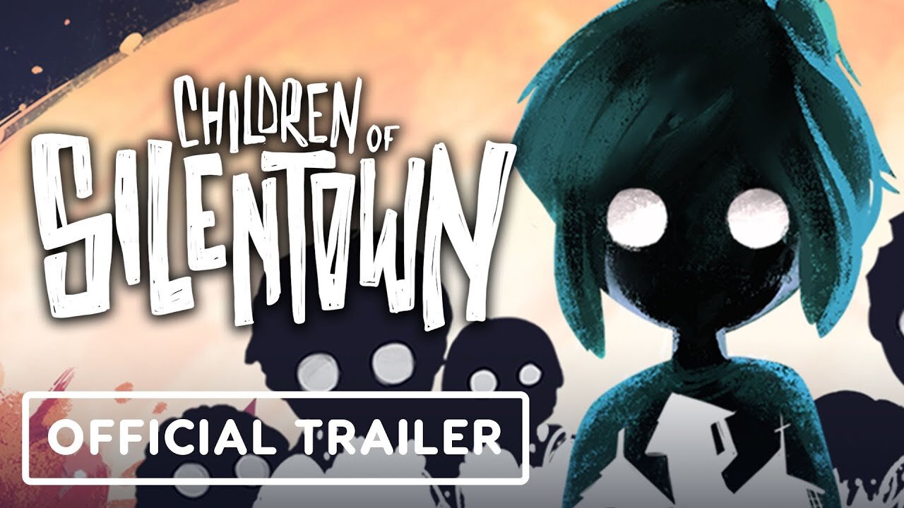 Children of Silentown - Official Launch Trailer