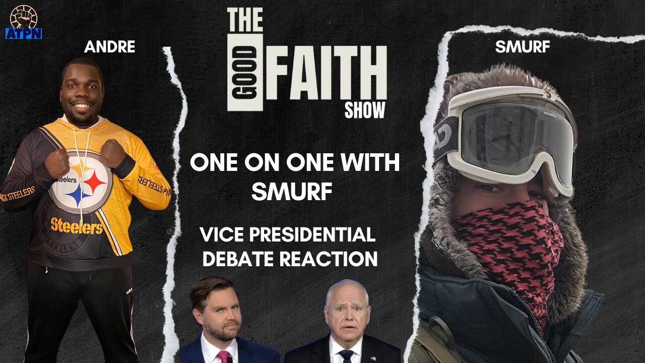 VICE PRESIDENTIAL DEBATE REACTION, RELIGION - One on One with Smurf