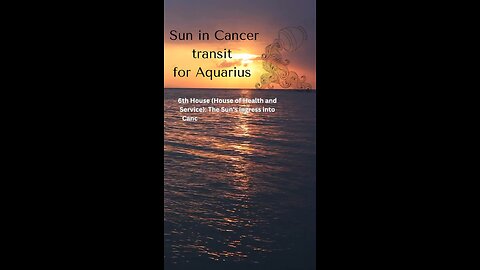 AQUARIUS ♒️ : Sun’s transit in Cancer (what does it mean for you) #aquarius #transit #tarotary